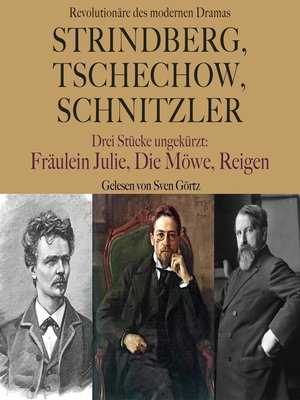 cover image of Strindberg, Tschechow, Schnitzler – Revolutionäre des modernen Dramas